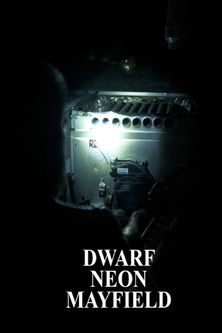 Dwarf Neon Mayfield documentary poster