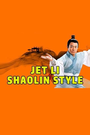 Jet Li's Shaolin Style poster