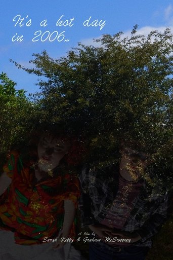 It's a hot day in 2006 poster