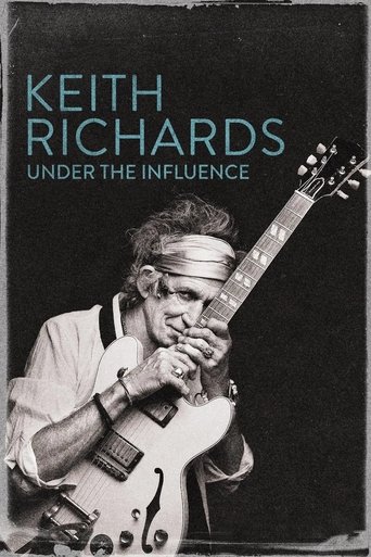 Keith Richards: Under the Influence poster