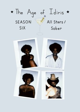 The Age of Idiris, Season Six: All Stars/Sober poster