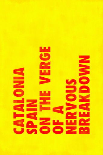 Catalonia: Spain on the Verge of a Nervous Breakdown documentary poster