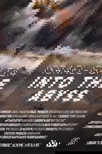 Israel and Gaza: Into the Abyss poster