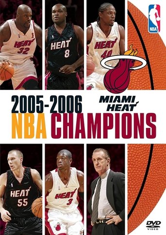 2005-2006 NBA Champions: Miami Heat documentary poster