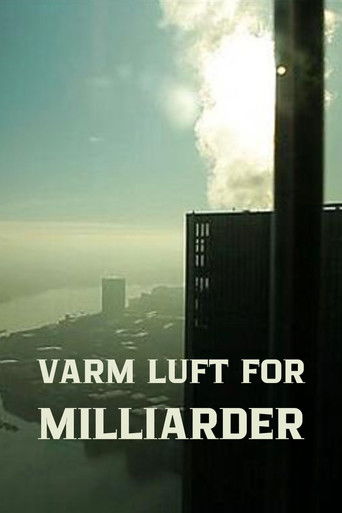 Varm luft for milliarder documentary poster