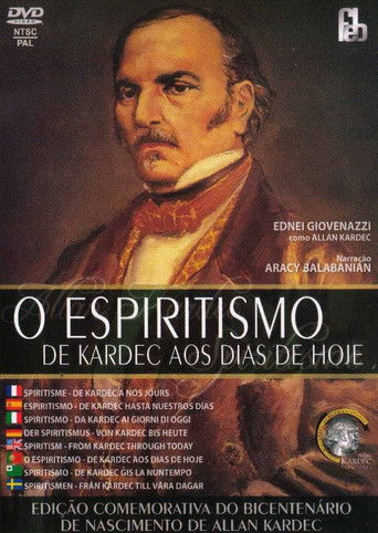 O Espiritismo de Kardec aos Dias de Hoje documentary poster