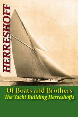 Of Boats and Brothers: The Yacht Building Herreshoffs documentary poster