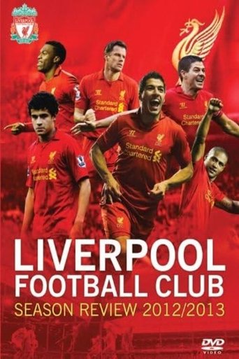 Liverpool F.C. - Official Season Review - 2012/13 documentary poster