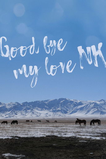 Goodbye My Love, NK documentary poster