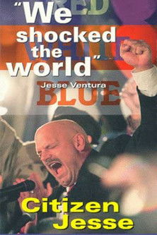 Jesse Ventura: We Shocked The World documentary poster
