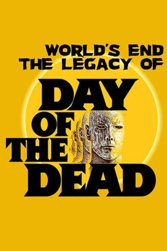 The Worldβs End: The Legacy of 'Day of the Dead' poster