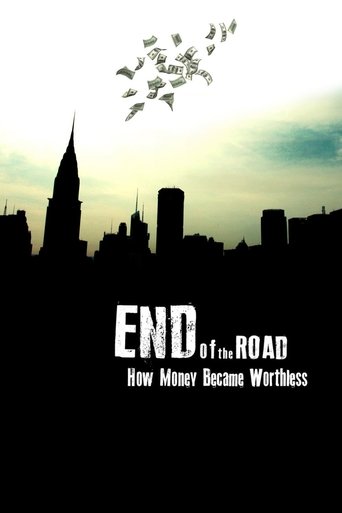 End of the Road: How Money Became Worthless documentary poster