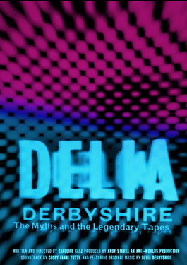 Delia Derbyshire: The Myths And Legendary Tapes documentary poster