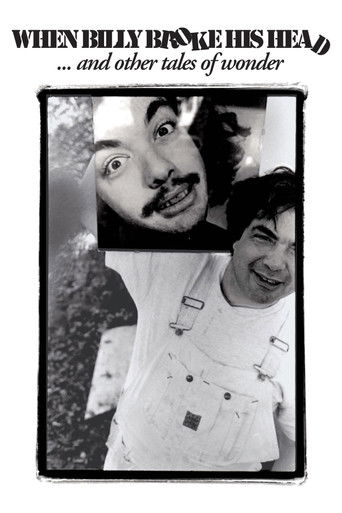When Billy Broke His Head... and Other Tales of Wonder documentary poster
