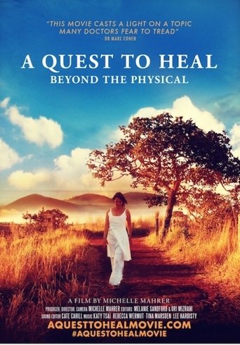 A Quest to Heal: Beyond the Physical documentary poster