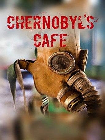 Chernobyl's Café documentary poster