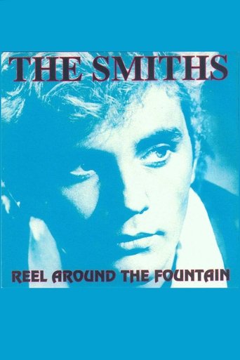 Reel Around The Fountain: The Smiths on Tour 1984 documentary poster