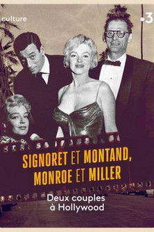 Signoret et Montand, Monroe et Miller : Deux couples Γ Hollywood poster